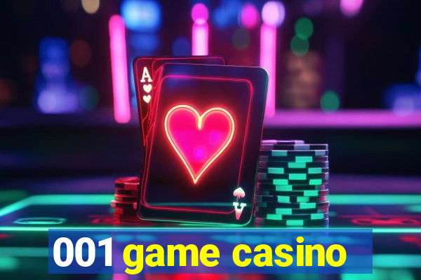 001 game casino